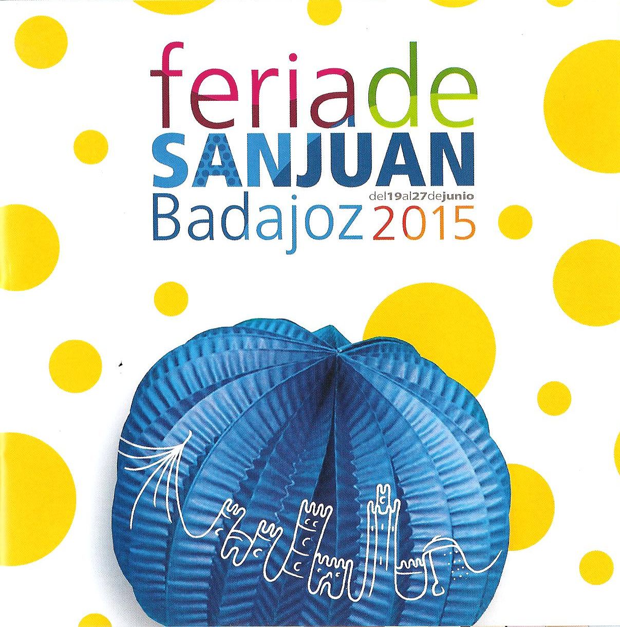 Cartel de la Feria de San Juan de Badajoz 2015