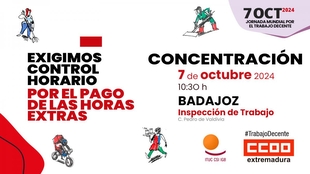 CCOO se concentrará este lunes en Badajoz para exigir la reducción del tiempo de trabajo y el pago de las horas extras